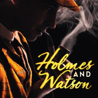 Don Bluth Front Row Theatre presents Holmes And Watson